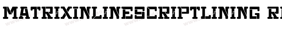 MatrixInlineScriptLining Regular字体转换